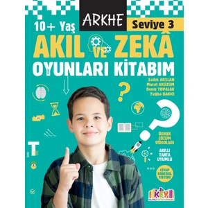 Akıl ve Zekâ Oyunları Kitabım – 3. Seviye - Sadık Arslan