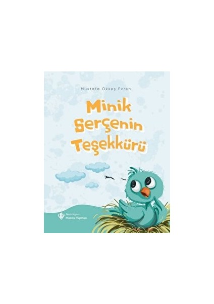 Minik Serçenin Teşekkürü