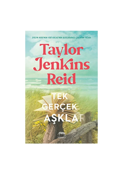 Tek Gerçek Aşklar - Taylor Jenkins Reid