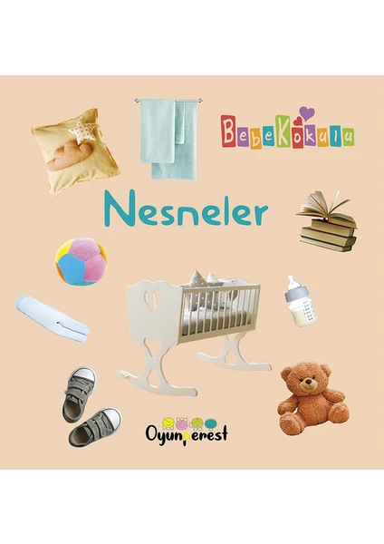 Nesneler - Saniye Bencik Kangal - Bedriye Çelik