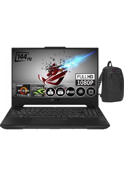 Tuf Gamıng A15 FA507NU-LP053 Amd Ryzen 7 7735HS 16GB Ddr5 Ram 2tb SSD 6gb RTX4050 15.6inç Fhd IPS 144Hz Freedos Taşınabilir Bilgisayar LP05303+ZETTAÇANTA