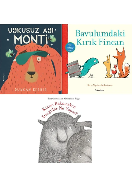 Uykusuz Ayı Monti - Bavulumdaki Kırık Fincan - Kimse Bakmazken Duygular Ne Yapar? - 3 Kitap