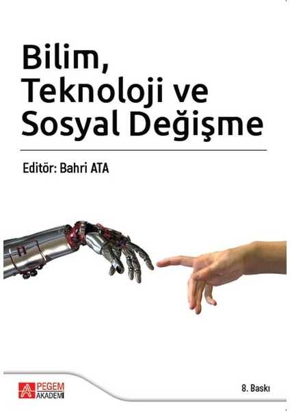 Bilim Teknoloji ve Sosyal Değişme