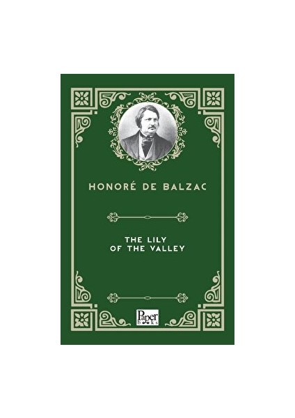 The Lily Of The Valley - Honore De Balzac