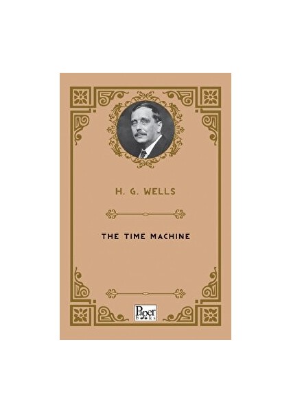 The Time Machine - H. G. Wells