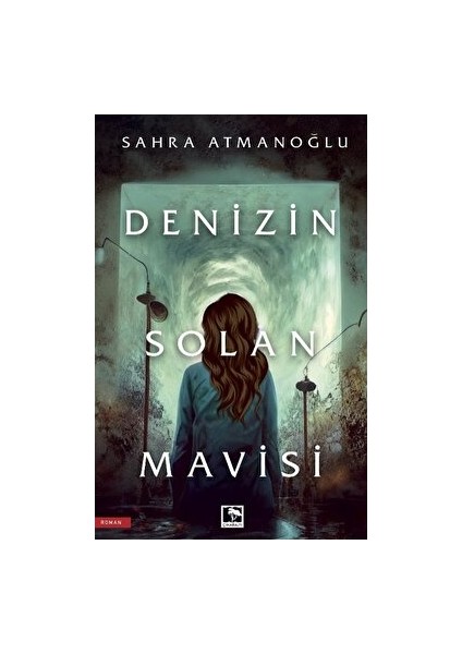 Denizin Solan Mavisi - Sahra Atmanoğlu