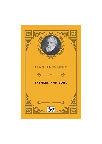 Fathers And Sons - İvan Turgenev