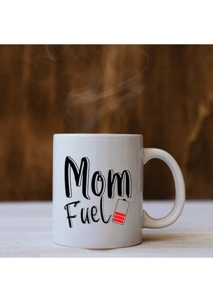 Mom Fuel Annelere Enerji Kupa Bardak
