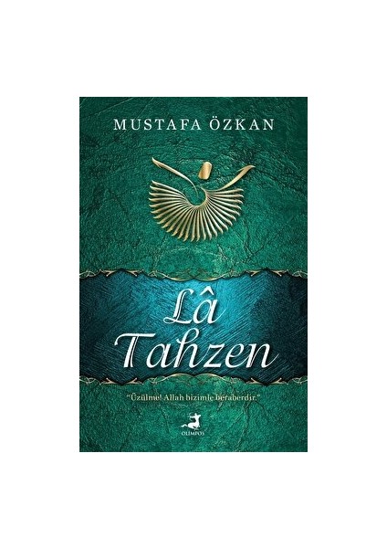 La Tahzen - Mustafa Özkan