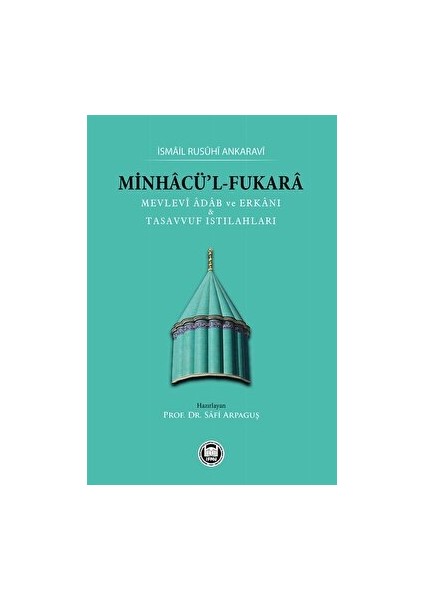 Minhacü’l-Fukara - İsmail Rusuhi Ankaravi