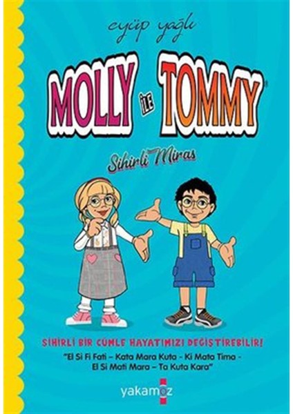 Molly Ile Tommy Sihirli Miras (Ciltli) - Eyüp Yağlı