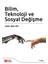 Bilim Teknoloji ve Sosyal Değişme 1