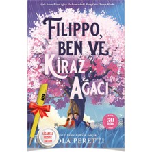 Filippo-Ben ve Kiraz Ağacı + Kiraz Ağacı Ile Aramızdaki Mesafe (Paola Peretti) 2 Kitap + Alfa Kalem