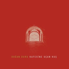 Doğan Duru- Kafesine Uçan Kuş 2 - Plak