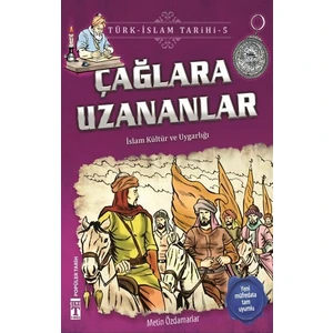 Çağlara Uzananlar - Türk İslam Tarihi 5 - Metin Özdamarlar