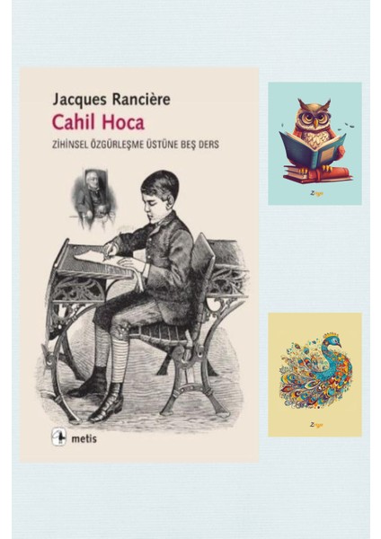 Cahil Hoca - Jacques Ranciere + Defter