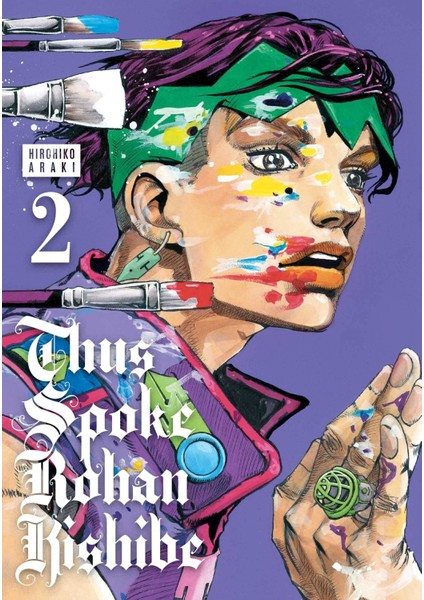 Thus Spoke Rohan Kishibe - Vol. 2: Volume 2 - Hirohiko Araki