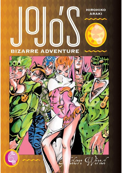 Jojo's Bizarre Adventure: Part 5--Golden Wind - Vol. 6 - Hirohiko Araki