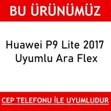 Huawei P9 Lite 2017 Uyumlu Ara Flex