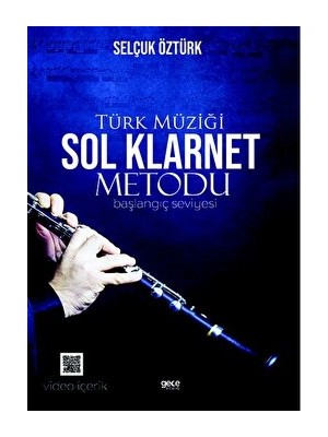 Türk Müziği Sol Klarnet Metodu (Başlangıç Seviyesi)