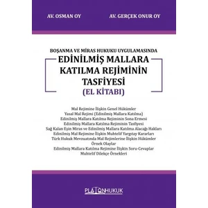 Boşanma ve Miras Hukuku Uygulamasında Edinilmiş Mallara Katılma Rejiminin Tasfiyesi (El Kitabı) - Osman Oy