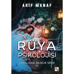 Rüya Psikolojisi - Akif Manaf