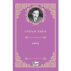Amok - Stefan Zweig