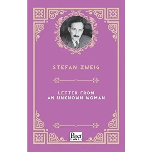 Letter From An Unknown Woman - Stefan Zweig