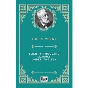 Twenty Thousand Leagues Under The Sea - Jules Verne