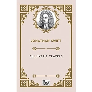 Gulliver’s Travels - Jonathan Swift