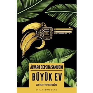Büyük Ev - Alvaro Cepeda Samudio