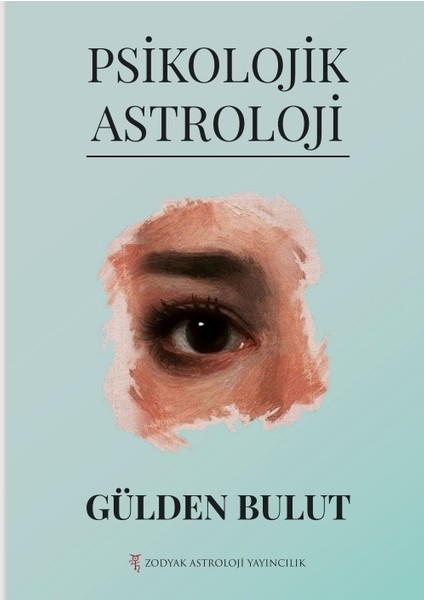 Psikolojik Astroloji - Gülden Bulut