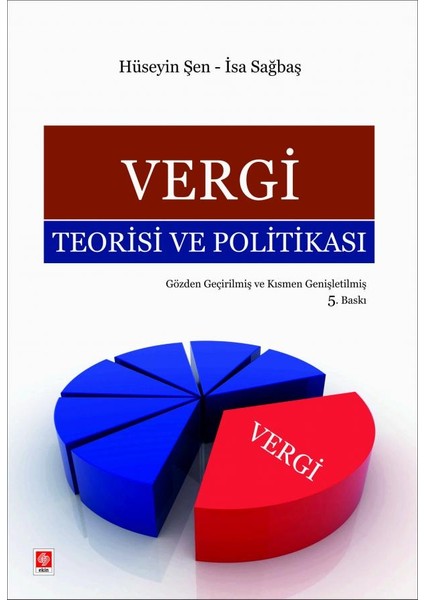 Vergi Teorisi ve Politikası Hüseyin Şen