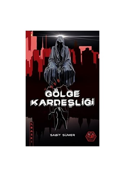 Gölge Kardeşliği - Sabit Sümer