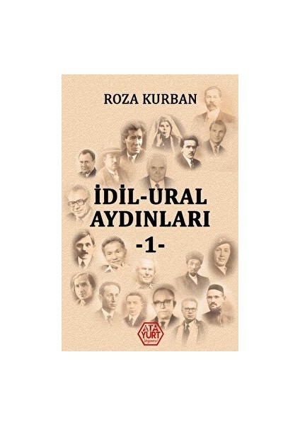Dil Ural Aydınları - 1 - Roza Kurban