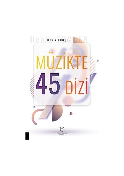 Müzikte 45 Dizi