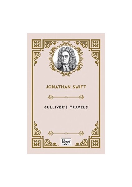 Gulliver’s Travels - Jonathan Swift