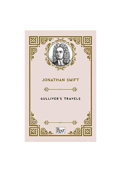 Gulliver’s Travels - Jonathan Swift