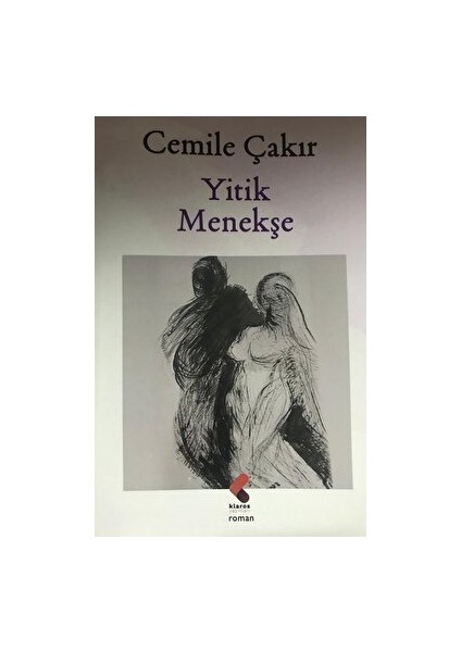 Yitik Menekşe - Cemile Çakır