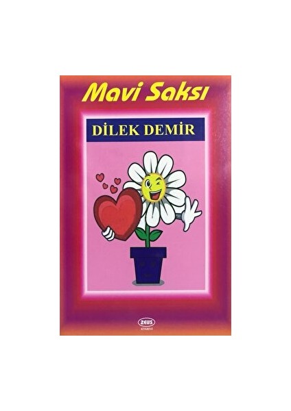 Mavi Saksı - Dilek Demir