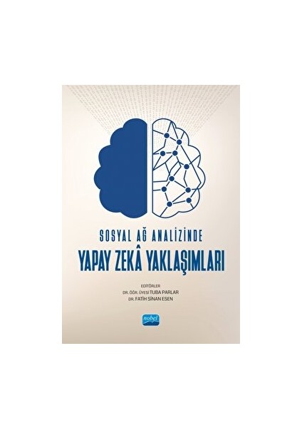 Sosyal Ağ Analizinde Yapay Zeka Yaklaşımları