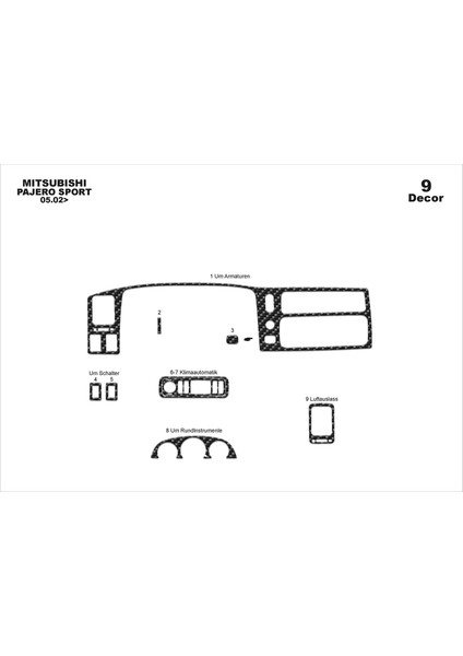 Meriç® Mitsubishi Pajero Sport Ön Torpido Kaplama Maun 9 Parça 2002-2009