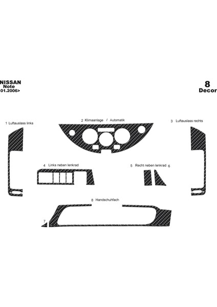 Meriç® Nissan Note Ön Torpido Kaplama Maun 8 Parça 2006-2011