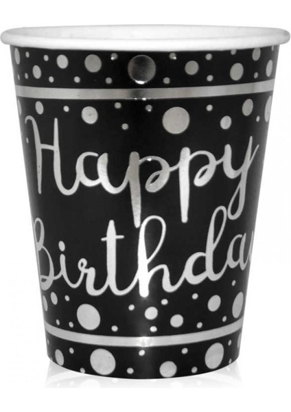 Gümüş Happy Bırthday Varak Baskılı Siyah Karton Bardak