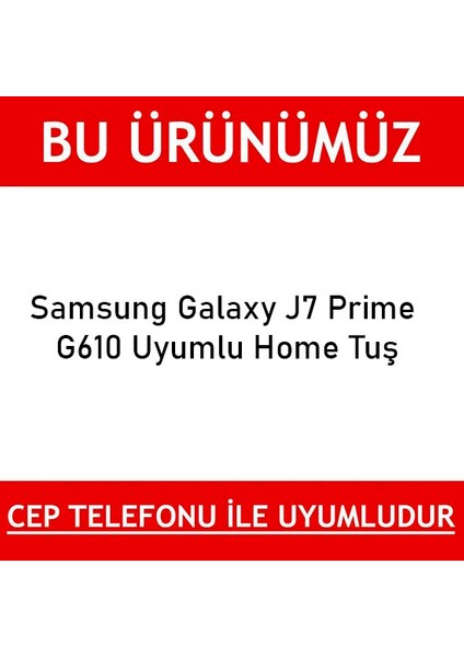 Galaxy J7 Prime G610 Uyumlu Home Tuş Gold modelleri