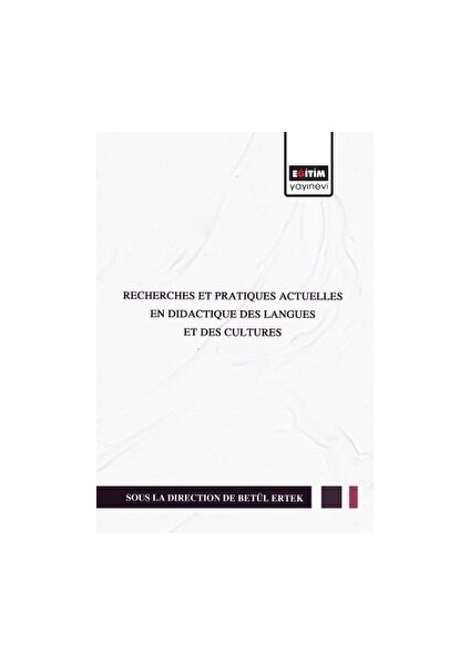 Recherches Et Pratıques Actuelles En Dıdactıque Des Langues