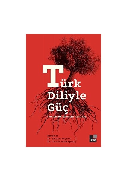 Türk Diliyle Güç - Kuban Seçkin