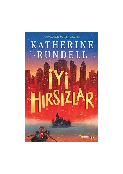 iyi Hırsızlar - Katherine Rundell