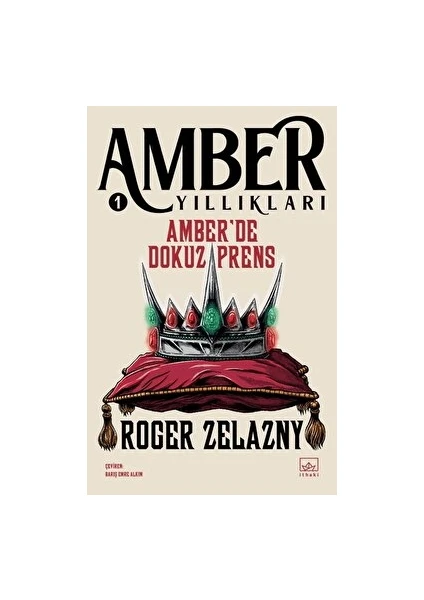 Amber Yıllıkları 1 :Amber'de Dokuz Prens - Roger Zelazny