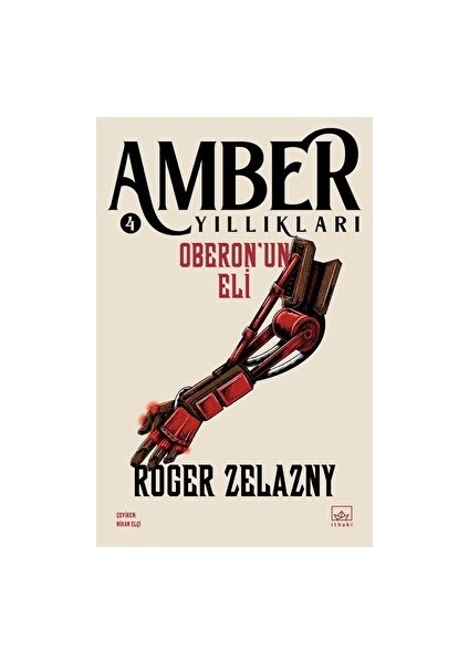 Oberon'un Eli - Amber Yıllıkları 4 - Roger Zelazny